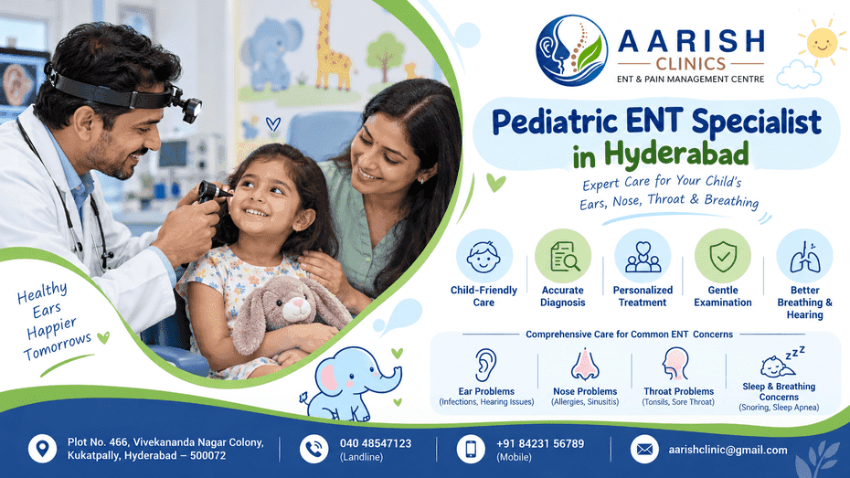 Pediatric ENT Specialist in Hyderabad – Expert Child Ear, Nose & Throat Care at Aarish Clinics Pediatric ENT specialist in Hyderabad at Aarish Clinics